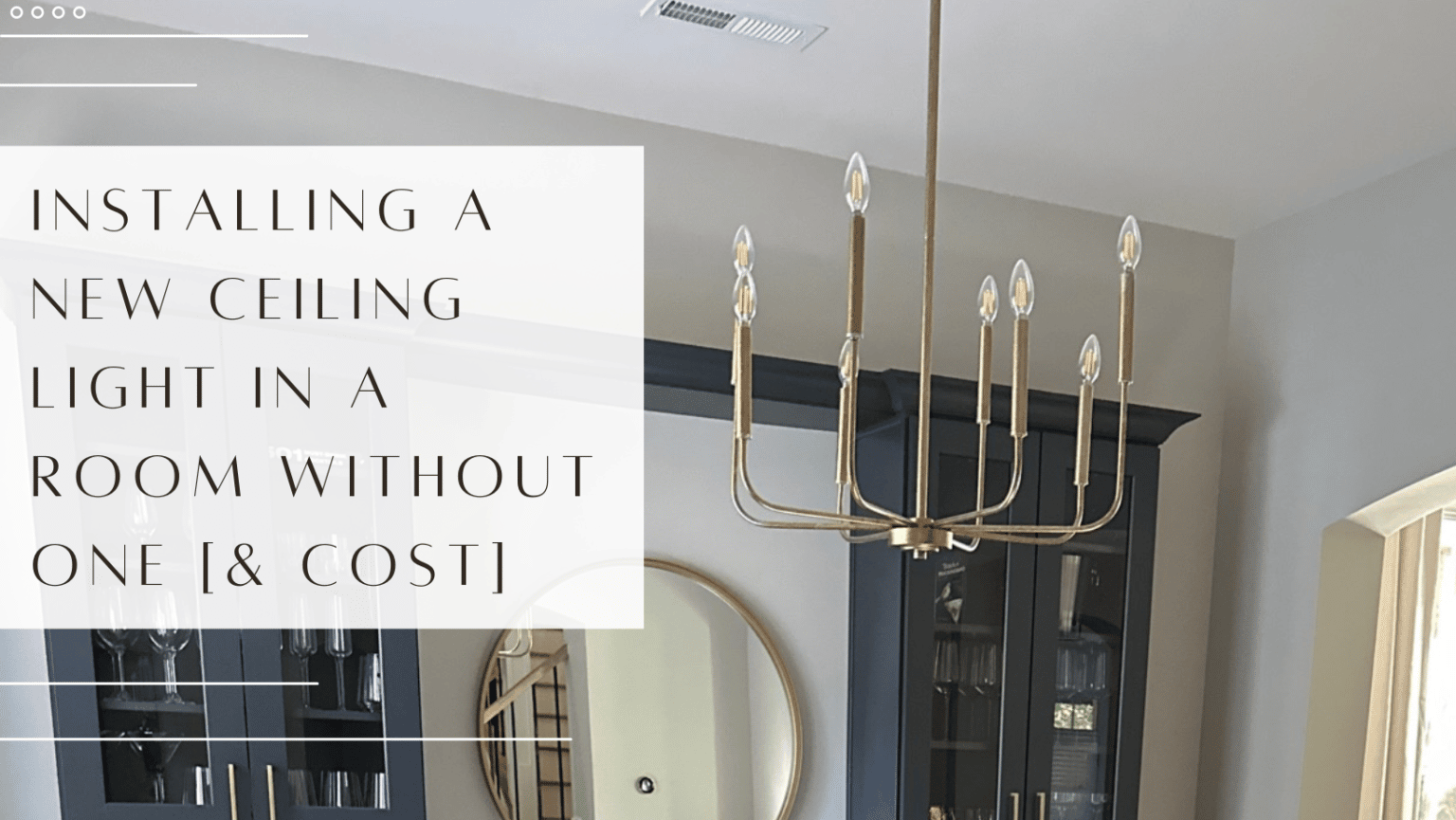 How To Install A Ceiling Light Without Existing Wiring